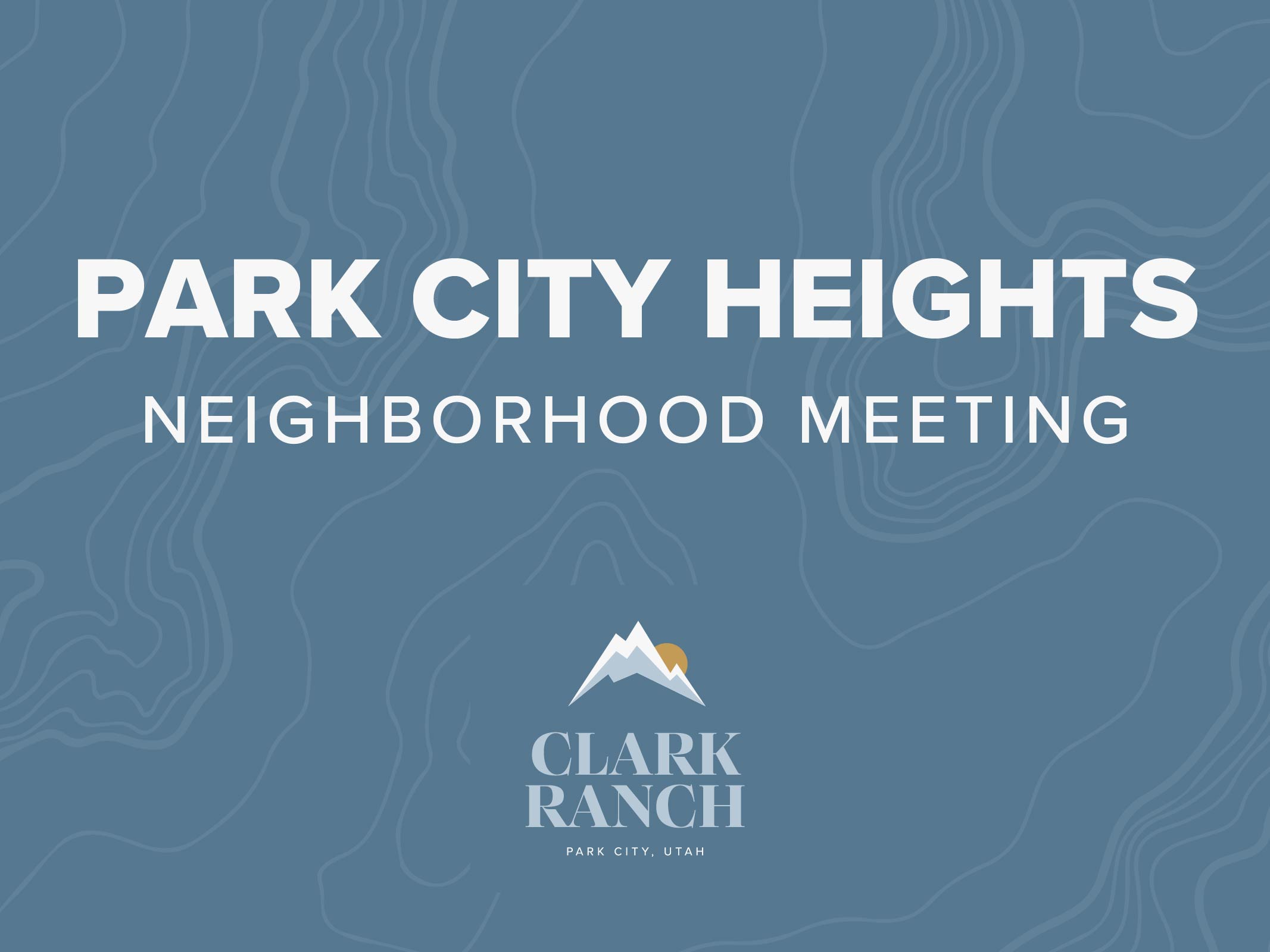 Park City Heights Neighborhood Meeting